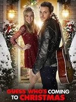 Watch Guess Who's Coming to Christmas 123moviesfree
