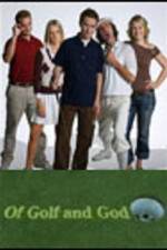 Watch Of Golf and God 123moviesfree