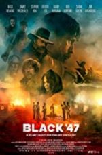 Watch Black 47 123moviesfree