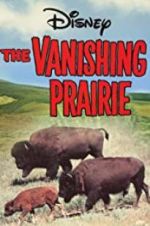 Watch The Vanishing Prairie 123moviesfree