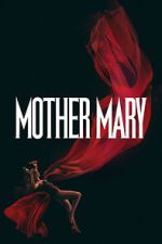 Watch Mother Mary 123moviesfree