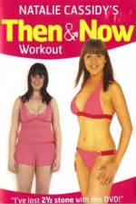 Watch Natalie Cassidy's Then And Now Workout 123moviesfree