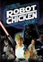 Watch Robot Chicken: Star Wars (TV Short 2007) 123moviesfree