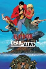 Watch Lupin III: Dead or Alive 123moviesfree