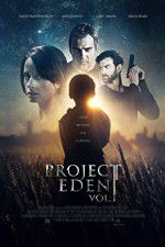 Watch Project Eden Vol I 123moviesfree