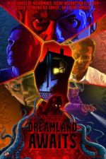 Watch Dreamland Awaits 123moviesfree