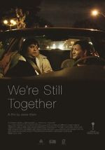 Watch We\'re Still Together 123moviesfree
