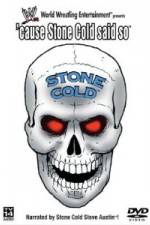Watch WWE - Cause Stone Cold Said So 123moviesfree