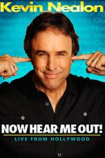 Watch Kevin Nealon: Now Hear Me Out! (TV Special 2009) 123moviesfree