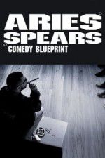 Watch Aries Spears: Comedy Blueprint 123moviesfree