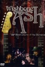 Watch Wishbone Ash: 25th Anniversary of the Marquee 123moviesfree