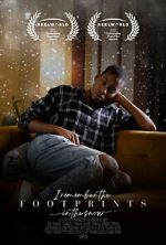 Watch I Remember the Footprints in the Snow (Short 2021) 123moviesfree