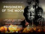 Watch Prisoners of the Moon 123moviesfree