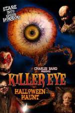 Watch Killer Eye Halloween Haunt 123moviesfree