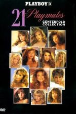 Watch Playboy: 21 Playmates Centerfold Collection 123moviesfree
