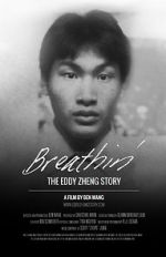 Watch Breathin\': The Eddy Zheng Story 123moviesfree