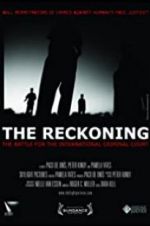 Watch The Reckoning: The Battle for the International Criminal Court 123moviesfree