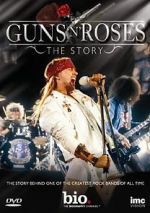 Watch Guns N\' Roses: The Story 123moviesfree