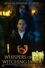 Watch Whispers of the Witching Hour 123moviesfree