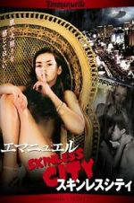 Watch Emmanuelle Through Time: Emmanuelle\'s Skin City 123moviesfree