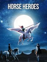 Watch Horse Heroes 123moviesfree