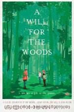 Watch A Will for the Woods 123moviesfree