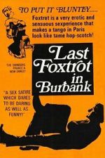The Last Foxtrot in Burbank