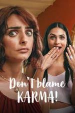 Watch ¿Qué culpa tiene el Karma? 123moviesfree
