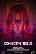 Watch Connective Tissue 123moviesfree