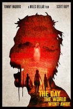 Watch The Day the World Went Away (Short 2021) 123moviesfree