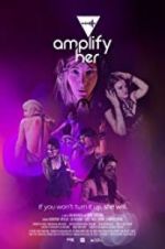 Watch Amplify Her 123moviesfree
