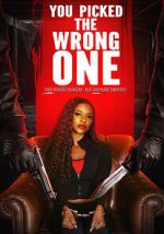 Watch You Picked the Wrong One 123moviesfree