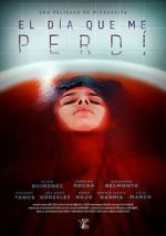 Watch El día que me perdí 123moviesfree