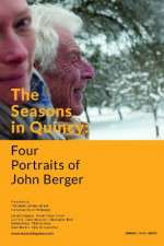 Watch The Seasons in Quincy: Four Portraits of John Berger 123moviesfree