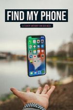 Watch Find My Phone 123moviesfree
