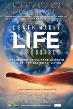 Watch Death Makes Life Possible 123moviesfree