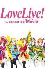 Watch Love Live! The School Idol Movie 123moviesfree