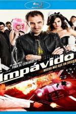 Watch Impávido 123moviesfree
