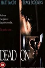 Watch Dead On 123moviesfree