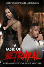 Watch A Taste of Betrayal 123moviesfree