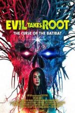 Watch Evil Takes Root 123moviesfree