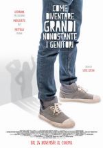 Watch How to Grow Up Despite Your Parents 123moviesfree