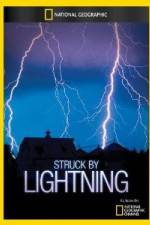 Watch National Geographic Struck by Lightning 123moviesfree