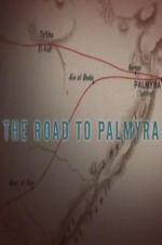 Watch The Road to Palmyra 123moviesfree