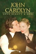 Watch John and Carolyn: Love, Beauty and Loss 123moviesfree