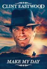 Watch Clint Eastwood: Make My Day 123moviesfree