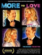 Watch More to Love 123moviesfree