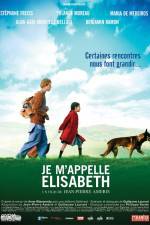 Watch Je m'appelle Elisabeth 123moviesfree