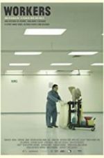 Watch Workers 123moviesfree