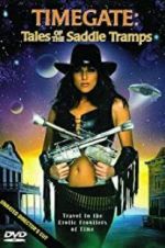 Watch Timegate: Tales of the Saddle Tramps 123moviesfree